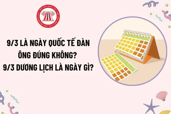 Ngày 9 Tháng 3 Là Ngày Quốc Tế Gì? Toàn Bộ Thông Tin, Ý Nghĩa Và Cách Phản Hồi Năm 2026