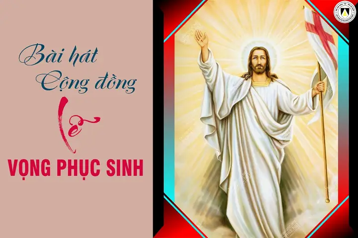Top Bài Hát Lễ Vọng Phục Sinh 2026: Melodie Thăng Hoa, Chữa Lành & Hồi Sinh Niềm Tin