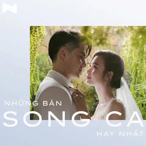 Top 50+ Bài Hát Song Ca Cô Dâu Chú Rể Hay Nhất 2026: Playlist "chuẩn" Cho Đám Cưới Hoành Tráng, Cảm Xúc Đỉnh Cao