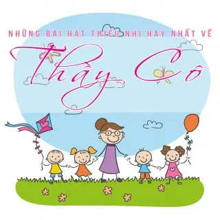 Top 50+ Bài Hát Thiếu Nhi Về Thầy Cô Hay Nhất, Ý Nghĩa Nhất Cập Nhật 2026: Tặng Gửi Người Gieo Mầm Tri Thức