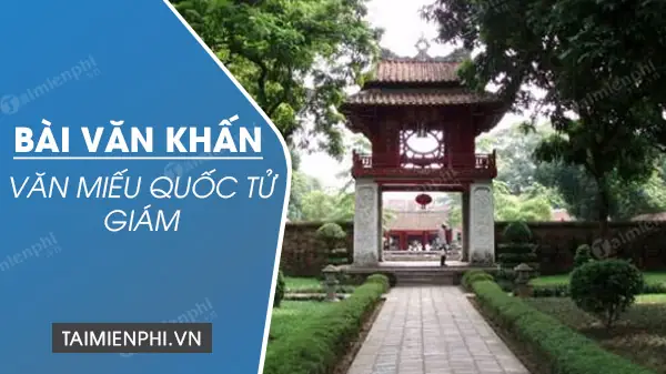 Bài Khấn Văn Miếu Quốc Tử Giám 2026: Toàn Bộ Nội Dung Chi Tiết, Ý Nghĩa Và Hướng Dẫn Lễ Phụng Súc Tín