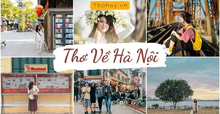 Top 50+ Bài Thơ Về Hà Nội Ngắn Hay Nhất, Gây Nhớ 2026: Tinh Hoa Văn Học Đất Thăng Long