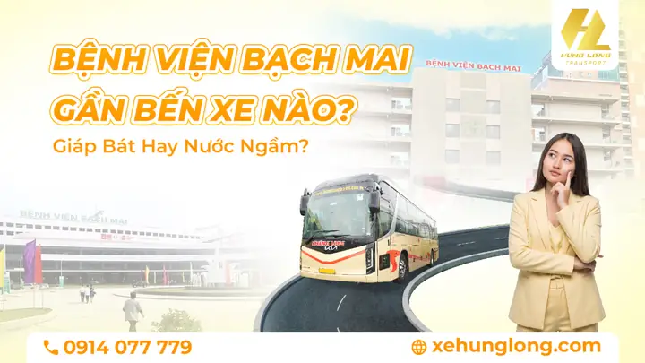 Hướng Dẫn Chi Tiết Đường Đi Từ Bến Xe Nước Ngầm Đi Bệnh Viện Bạch Mai Năm 2026: Lộ Trình, Giá Vé, Thời Gian Và Mẹo Di Chuyển Tối Ưu Hướng Dẫn Chi Tiết Đường Đi Từ Bến Xe Nước Ngầm Đi Bệnh Viện Bạch Mai Năm 2026: Lộ Trình, Giá Vé, Thời Gian Và Mẹo Di Chuyển Tối Ưu
