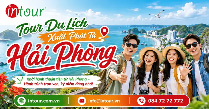 Top Tour Du Lịch Từ Hải Phòng 2026: Hành Trình Khám Phá Việt Nam & Quốc Tế Trọn Vẹn Nhất