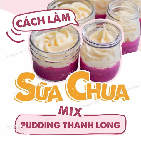 Cách Làm Sữa Chua Thanh Long Tại Nhà Chuẩn Vị Cửa Hàng: Bí Quyết Mịn Màng, Tự Nhiên, Không Chiết Đặc Cực Dễ Thành Công Năm 2026 Cách Làm Sữa Chua Thanh Long Tại Nhà Chuẩn Vị Cửa Hàng: Bí Quyết Mịn Màng, Tự Nhiên, Không Chiết Đặc Cực Dễ Thành Công Năm 2026