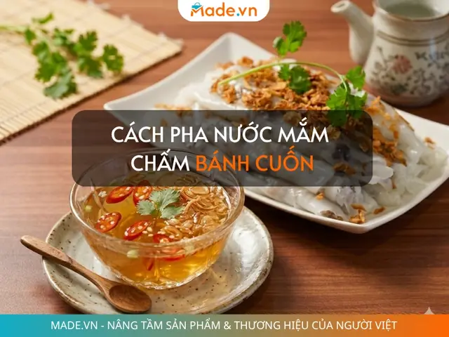 Cách Pha Nước Chấm Bánh Cuốn Thanh Trị Chuẩn Vị Hà Nội 2026: Bí Quyết "chạm Tay Là Thành" Cho Người Mới Bắt Đầu