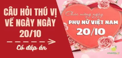 Bộ Sưu Tập Câu Đố Vui Về Ngày 20/10 Mới Nhất 2026: Gây Sức Ép "não Bộ", Mang Lại Niềm Vui Sôi Động Cho Ngày Phụ Nữ Việt Nam