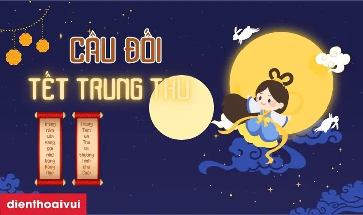 Tổng Hợp Câu Đối Trung Thu 4 Chữ Hay, Ý Nghĩa Đ迎 Tết Trung Thu 2026