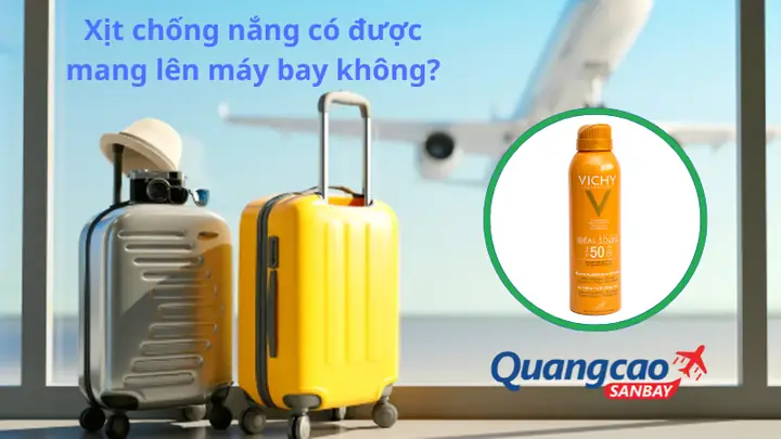 Chai Xịt Chống Nắng Có Được Mang Lên Máy Bay Không? Quy Định Mới Nhất 2026 Và Kinh Nghiệm Đóng Gói "chuẩn Không Cần Chỉnh"