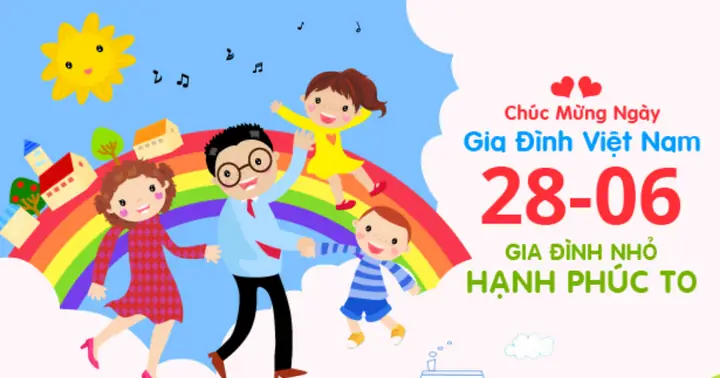 Chào Mừng Ngày Gia Đình Việt Nam 28/6/2026: Yêu Thương – Kết Nối – Hạnh Phúc, Vun Đắp Nền Móng Bền Vững Cho Tương Lai