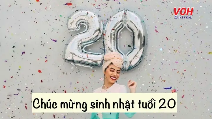 Chúc Mừng Sinh Nhật Tuổi 20: Tổng Hợp Những Lời Chúc Ý Nghĩa, Độc Đáo, Chạm Đến Tim Người Nhất Năm 2026