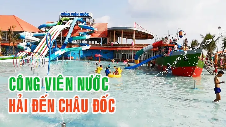 Top Công Viên Nước Ở Châu Đốc 2026: Địa Điểm Giải Trí Mát Lạnh "chuẩn Không Cần Chỉnh" Cho Mùa Hè Nào Top Công Viên Nước Ở Châu Đốc 2026: Địa Điểm Giải Trí Mát Lạnh "chuẩn Không Cần Chỉnh" Cho Mùa Hè Nào