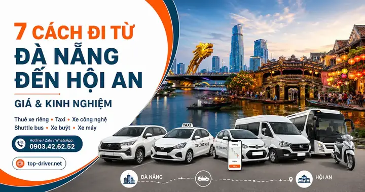 Bảng Giá Taxi Từ Đà Nẵng Đi Hội An 2026: Chi Tiết Theo Loại Xe, Hãng Uy Tín & Mẹo Tiết Kiệm Chi Phí