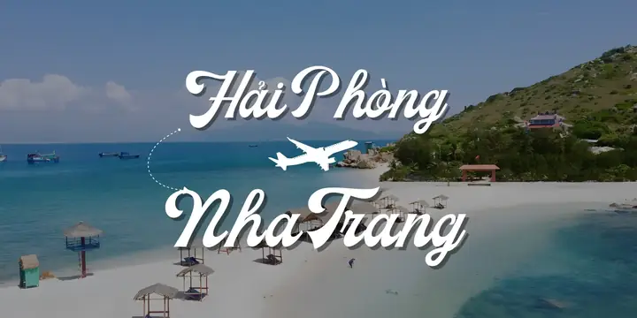 Giá Vé Máy Bay Hải Phòng Nha Trang 2026: Bảng Giá Chi Tiết, Lịch Bay Mới Nhất & Bí Quyết Săn Vé Rẻ "chạm Đáy"