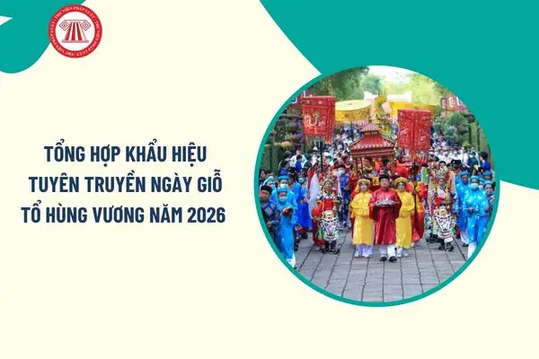 Bộ Sưu Tập Khẩu Hiệu Tuyên Truyền Ngày Giỗ Tổ Hùng Vương 2026: Sắc Thái Yêu Nước, Lan Tỏa Giá Trị Thời Đại Bộ Sưu Tập Khẩu Hiệu Tuyên Truyền Ngày Giỗ Tổ Hùng Vương 2026: Sắc Thái Yêu Nước, Lan Tỏa Giá Trị Thời Đại