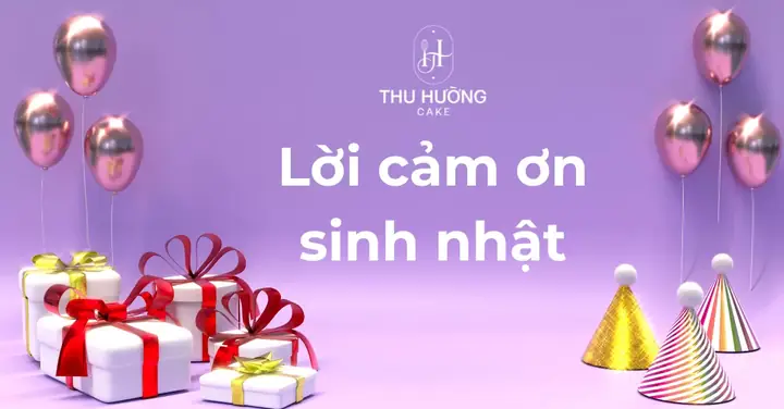 Lời Cảm Ơn Cha Mẹ Trong Ngày Sinh Nhật: Bộ Sưu Tập Những Chia Sẻ Chạm Lòng, Sâu Sắc Nhất Năm 2026