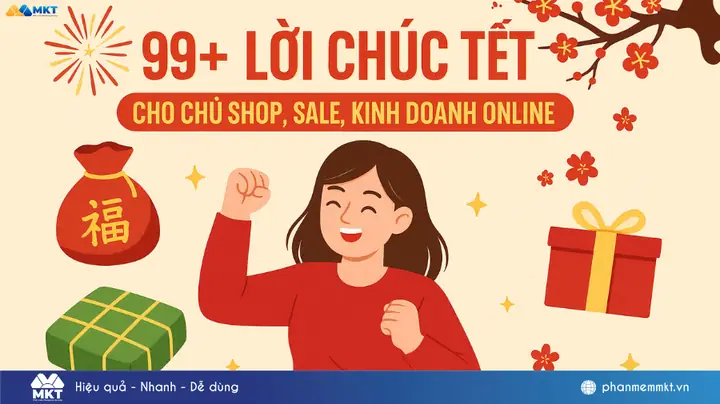 Lời Chúc Cho Người Bán Hàng Online Năm 2026: Tổng Hợp Những Câu Chúc Ý Nghĩa, Hài Hước, Chuyên Nghiệp Để "bật Mood" Đỉnh Cao