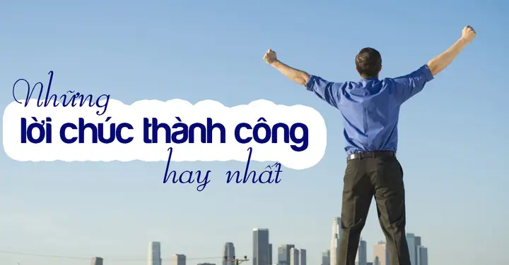 Tuyển Tập Lời Chúc Công Việc Thành Công Súc Tích, Ý Nghĩa Nhất Năm 2026: Gửi Gắm Tâm Tình, Khơi Nguồn Động Lực