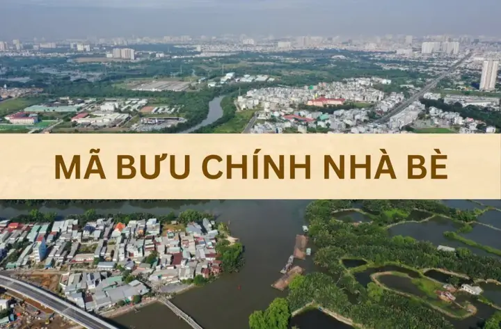 Tra Cứu Mã Bưu Chính Huyện Nhà Bè 2026: Chi Tiết Từng Phường, Xã Và Hướng Dẫn Ghi Đúng Chuẩn