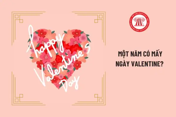 Một Năm Có Bao Nhiêu Ngày Valentine? Danh Sách Đầy Đủ 14 Ngày "lễ Tình Nhân" Trong Năm 2026 Và Ý Nghĩa Mỗi Ngày