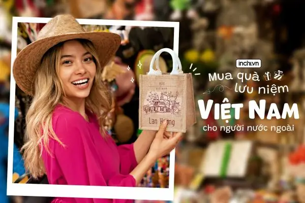 Top Địa Chỉ Mua Quà Lưu Niệm Cho Người Nước Ngoài Ở Việt Nam 2026: Hướng Dẫn Chọn Quà "chuẩn Gu" Quốc Tế Top Địa Chỉ Mua Quà Lưu Niệm Cho Người Nước Ngoài Ở Việt Nam 2026: Hướng Dẫn Chọn Quà "chuẩn Gu" Quốc Tế