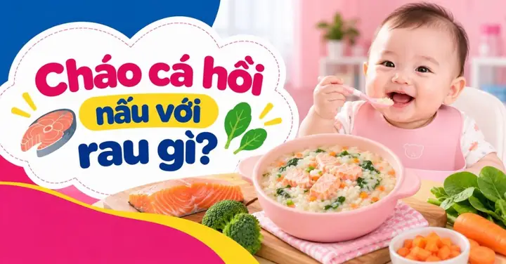 Nấu Cháo Cá Rô Đồng Với Rau Gì Cho Bé: Top 10 Loại Rau Cực Tốt, Công Thức Chuẩn Và Bí Quyết Ăn Ngon, Dinh Dưỡng Năm 2026