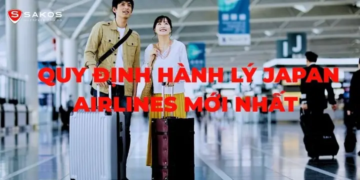 Quy Định Hành Lý Japan Airlines Năm 2026: Tất Cả Những Điều Du Khách Cần Biết Về Khối Lượng, Phí Và Mẹo Lưu Trí
