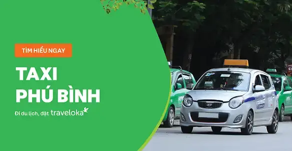 Tổng Hợp Số Điện Thoại Taxi Phú Bình 2026: Gọi Xe Nhanh, Giá Tốt, Phục Vụ 24/7 Trọn Gói