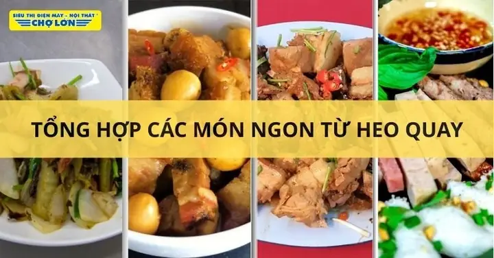 Thịt Heo Quay Nấu Món Gì Ngon? Top 10+ Cách Biến Tấu "thần Thánh" Ăn Không Chán Cập Nhật 2026
