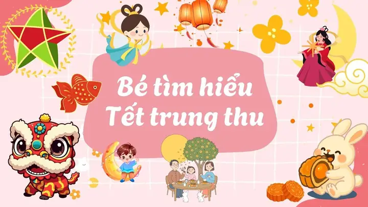 Tết Trung Thu 2026: Hành Trình Tìm Hiểu Bản Sắc Văn Hóa, Nghĩa Lễ Và Xu Hướng Mới Của Tết Trẻ Em Việt Nam