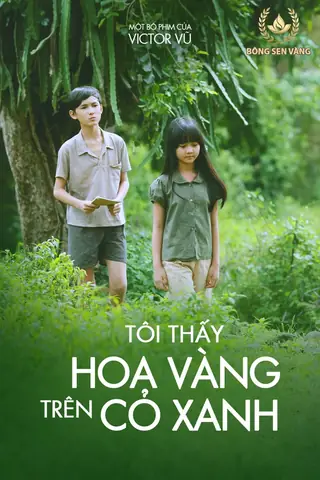 Tôi Thấy Hoa Vàng Trên Cỏ Xanh Full Movie: Hành Trình Tìm Kiếm Bản Phim Gốc, Review Chi Tiết Và Ý Nghĩa Văn Hóa Năm 2026
