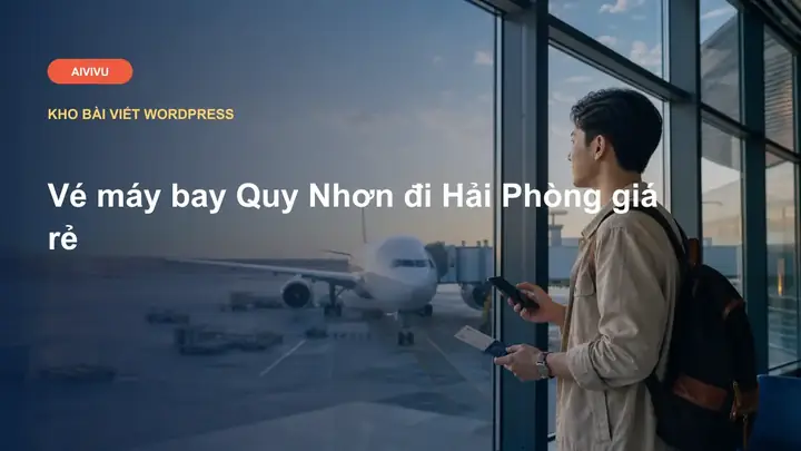 Bí Mật Săn Vé Máy Bay Giá Rẻ Hải Phòng 2026: Handbook Toàn Diện Giúp Bạn Tiết Kiệm Tối Đa Chi Phí Bay