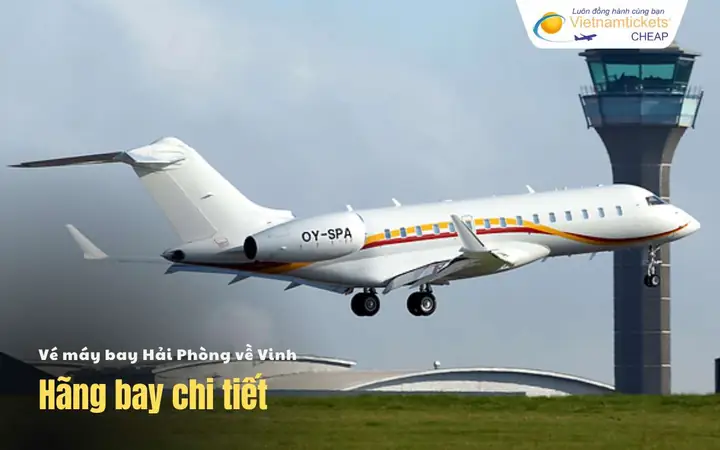 Vé Máy Bay Hải Phòng Về Vinh 2026: Giá Tốt, Lịch Bay Mới Nhất & Kinh Nghiệm Mua Vé Rẻ "chuẩn Không Cần Chỉnh"