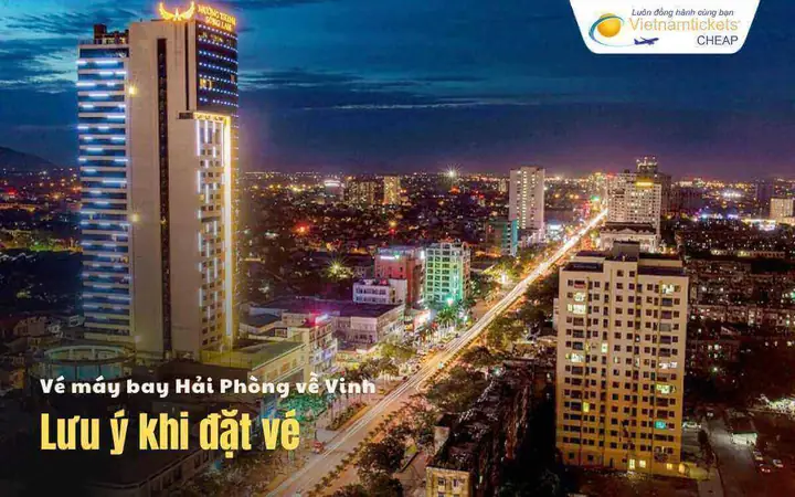 Vé Máy Bay Hải Phòng Về Vinh 2026: Giá Tốt, Lịch Bay Mới Nhất & Kinh Nghiệm Mua Vé Rẻ "chuẩn Không Cần Chỉnh"