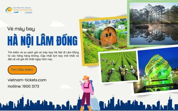 Vé Máy Bay Lâm Đồng Hà Nội 2026: Giá Rẻ, Lịch Bay Mới Nhất & Bí Quyết Săn Vé "chạm Đáy" Hiệu Quả Nhất Vé Máy Bay Lâm Đồng Hà Nội 2026: Giá Rẻ, Lịch Bay Mới Nhất & Bí Quyết Săn Vé "chạm Đáy" Hiệu Quả Nhất