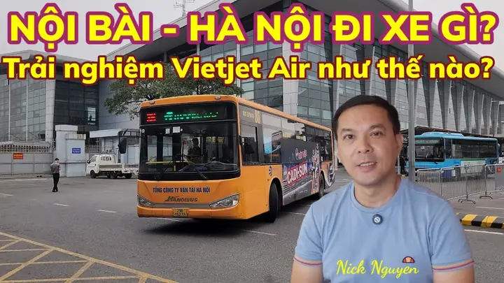 Hướng Dẫn Chi Tiết Lộ Trình Xe Bus Từ Sân Bay Nội Bài Về Phố Cổ Hà Nội 2026: Giá Vé, Thời Gian, Điểm Đón & Mẹo Tiết Kiệm