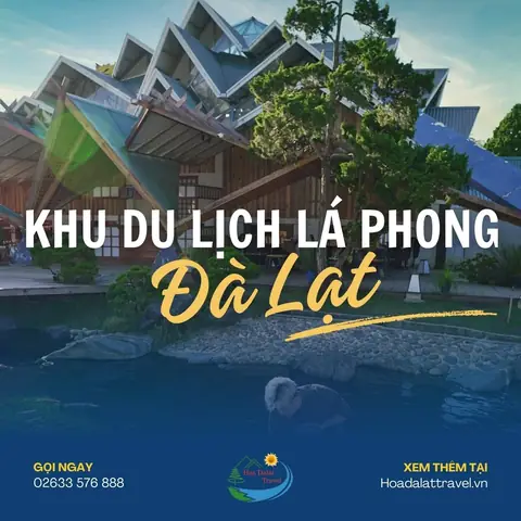 Khám Phá Đà Lạt 2026: Hướng Dẫn Chi Tiết Các Khu Du Lịch Nổi Bật, Ẩn Mình Và Xu Hướng Mới Nhất